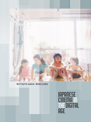 cover image of Japanese Cinema in the Digital Age